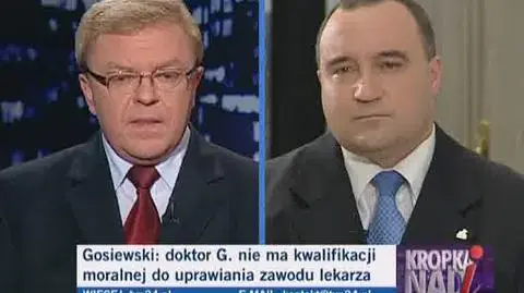 "Dr G. nie ma moralnego prawa do wykonywania zawodu"