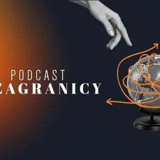 Podcast o zagranicy