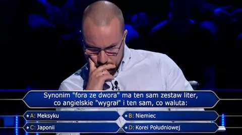Pytanie o synonim "fora ze dwora". Warte 20 tysięcy złotych