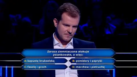 Co atakuje zaraza ziemniaczana? Pytanie w "Milionerach" za 10 tysięcy złotych