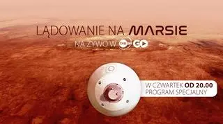 Lądowanie na Marsie na żywo w TVN24 GO