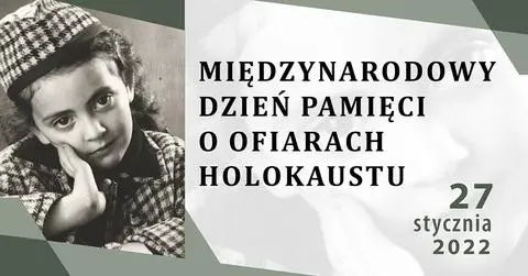 27 stycznia. Międzynarodowy Dzień Pamięci o Ofiarach Holokaustu