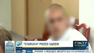 Ruszył proces "Starucha"