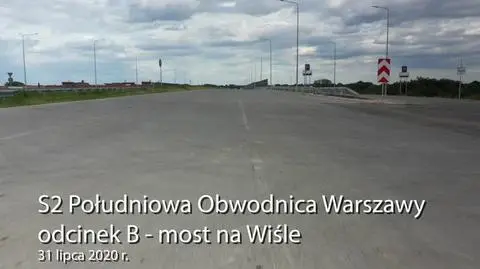 S2 Południowa Obwodnica Warszawy, odcinek B z mostem na Wiśle, 31 lipca 2020 roku