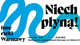 
Niech płyną! Inne rzeki Warszawy