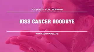 Kiss cancer googbye