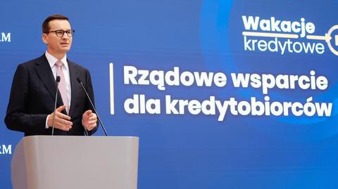 Mateusz Morawiecki o wakacjach kredytowych