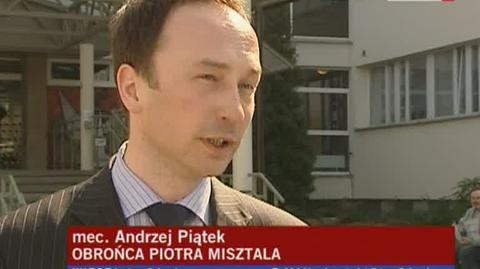 Adwokat: do zakończenia postępowania Piotr Misztal będzie odpowiadać z wolnej stopy