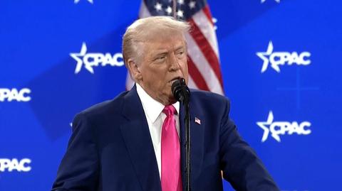 Fragment przemówienia Donalda Trumpa z konferencji CPAC