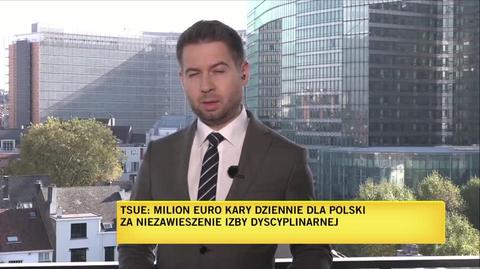 TSUE nakłada milion euro kary na Polskę za Izbę Dyscyplinarną. Relacja korespondenta TVN24 Macieja Sokołowskiego
