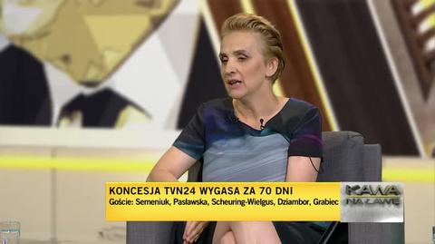 Scheuring-Wielgus: nawet jeśli TVN24 dostanie tę koncesję po 17 miesiącach to te zakusy do końca rządów PiS będą