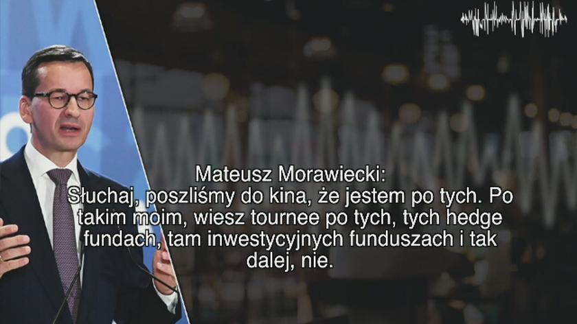 Morawiecki na taśmach: "Będziemy strzelać, będziemy odpychać ich"