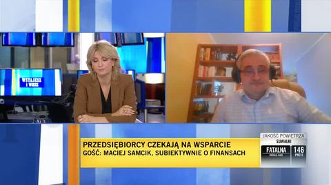 Maciej Samcik o pomocy dla firm: u nas nie ma systemu, jest chaos