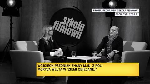 Fragment rozmowy Kingi Burzyńskiej z Wojciechem Pszoniakiem z programu "Szkoła Filmowa" 