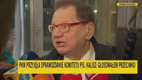 Kalisz: moim poglądem było to, żeby odrzucić całkowicie to sprawozdanie