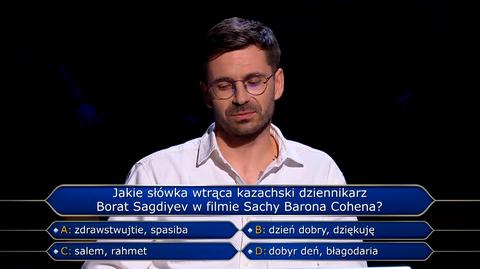 Jakie słówka wtrąca Borat? Pytanie w "Milionerach" za 900 tysięcy złotych