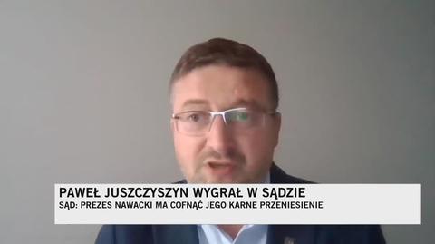 Juszczyszyn: prezes Nawacki w dalszym ciągu starał się mnie szykanować