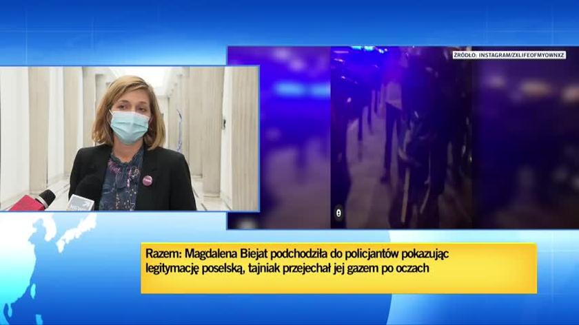Biejat: gdy starałam się przeprowadzić interwencję, jeden z policjantów nieoznakowanych strzelił mi gazem w oczy