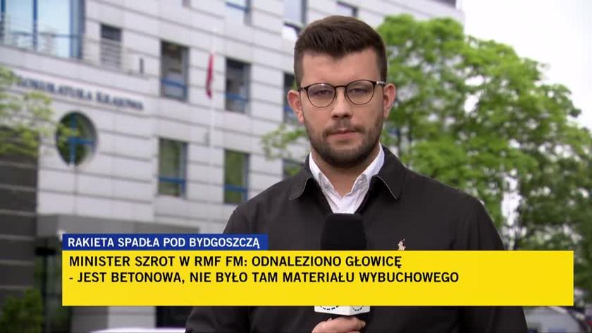 Minister Szrot: odnaleziono głowicę rakiety, która spadła pod Bydgoszczą. Relacja Artura Molędy