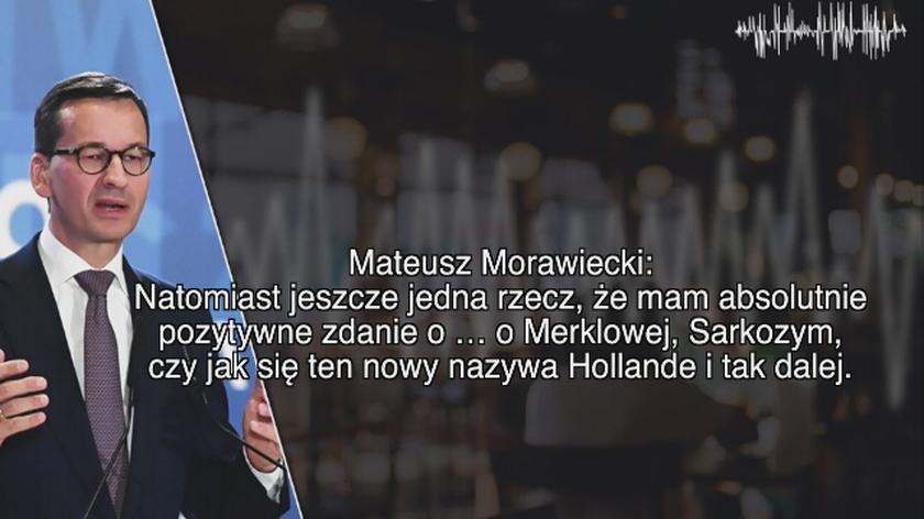 Morawiecki na taśmach: mam absolutnie pozytywne zdanie o Merklowej