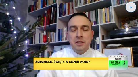 Ksiądz Stasiewicz o świętach w Ukrainie: życzymy sobie pokoju w sercu i pokoju na naszej ziemi 