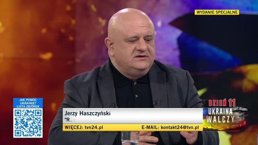 Haszczyński: Rosjanie są zaskoczeni tym, jak wielu Ukraińców jest zdeterminowanych do walki 