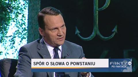 Radosław Sikorski o słowach ws. powstania