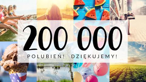 200 tysięcy lajków! Dziękujemy!