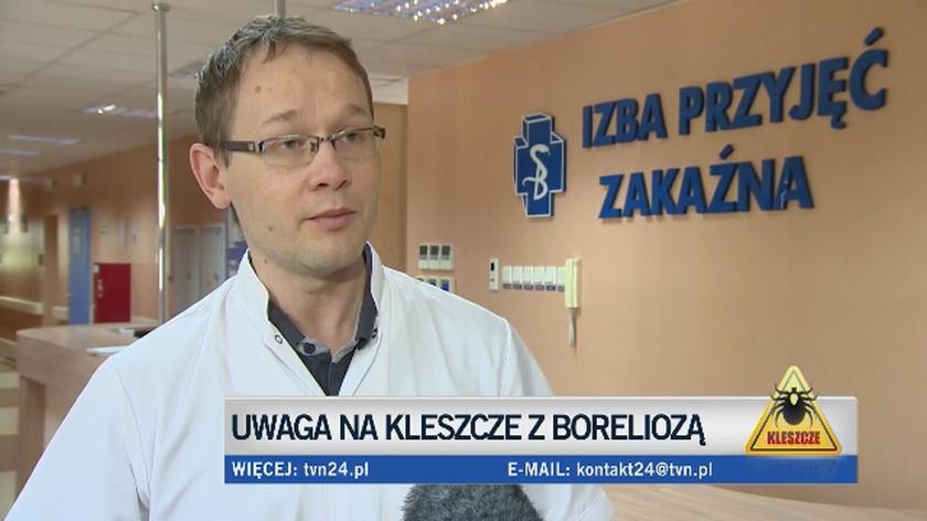 Lekarz Piotr Krawczyk radzi, jak postępować z kleszczem