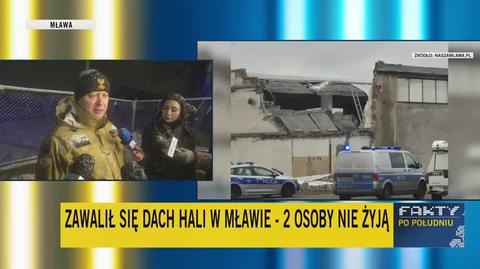 Straż pożarna o prowadzonej akcji w zawalonej hali w Mławie 